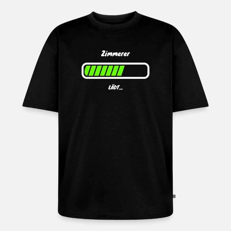 Zimmerer Handwerker Beruf Witziger Spruch - Unisex Premium Oversized Bio T-Shirt - Schwarz