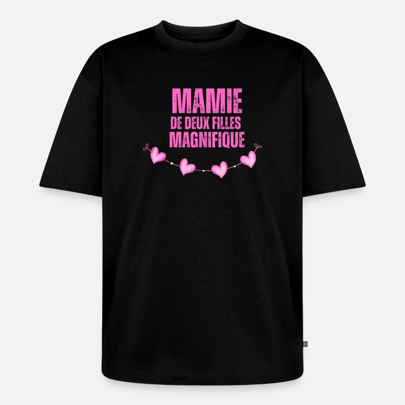 Die wunderschöne Oma beider Mädchen - Unisex Premium Oversized Bio T-Shirt - Schwarz