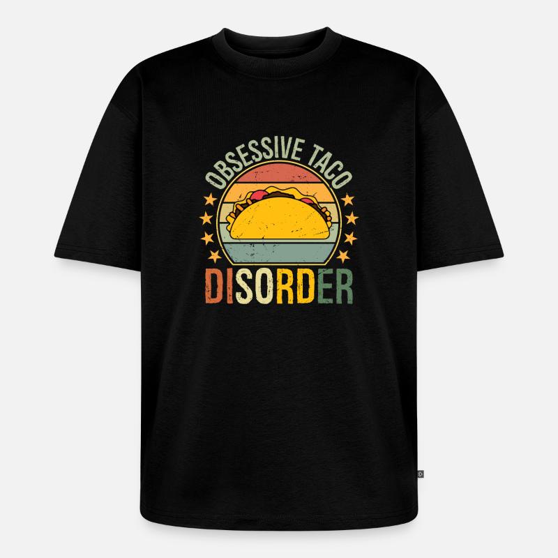 obsessive taco disorder - Unisex Premium Oversized Bio T-Shirt - Schwarz