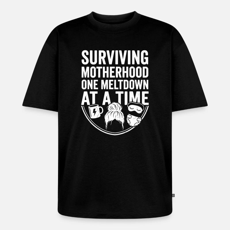 Mutterkraft: Meltdowns bewältigt - Unisex Premium Oversized Bio T-Shirt - Schwarz