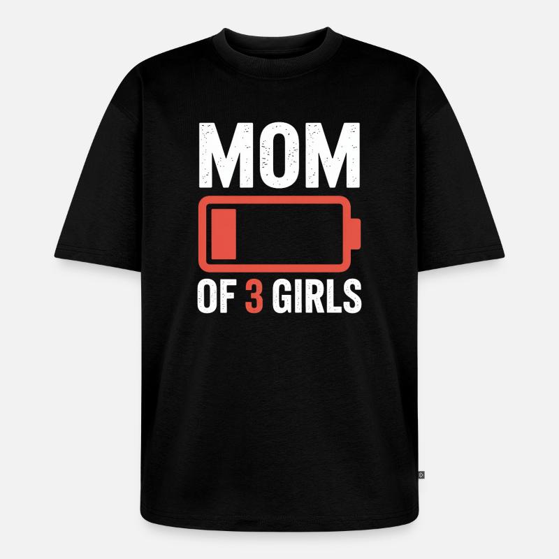 Mutter von 3 Mädchen - Unisex Premium Oversized Bio T-Shirt - Schwarz