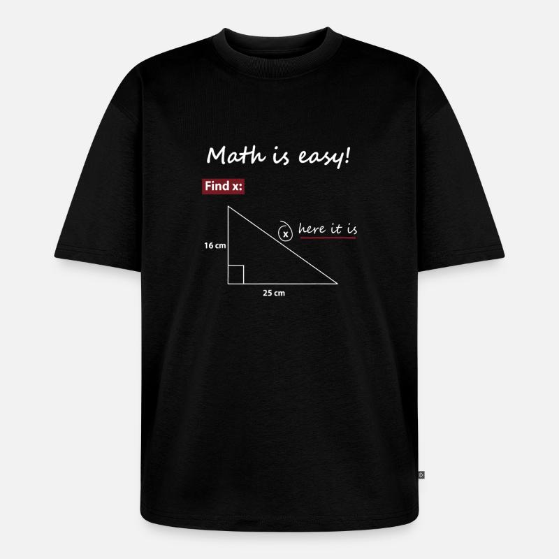 Find X Triangle Math Art - Unisex Premium Oversized Bio T-Shirt - Schwarz