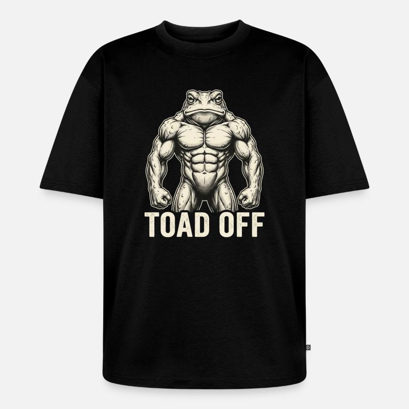 Toad Off Internet Meme Frog - Unisex Premium Oversized Organic T-Shirt - black