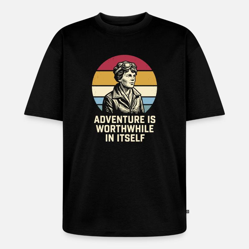 Amelia Earhart L'avventura vale la pena - Maglietta ecologica premium oversize unisex - nero