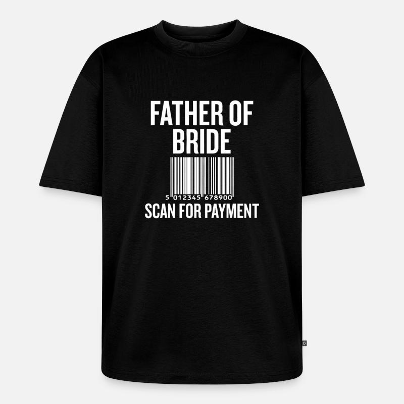 Vater von Bride Barcode Tee - Unisex Premium Oversized Bio T-Shirt - Schwarz