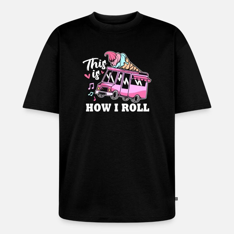 Eisdiele Eiswagen Eis Eiscreme - Unisex Premium Oversized Bio T-Shirt - Schwarz