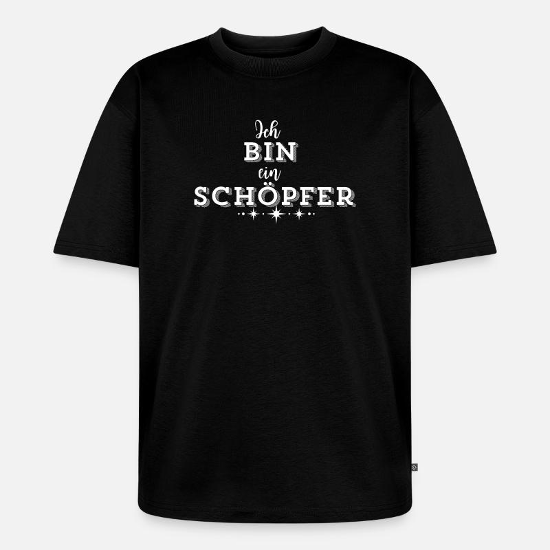 SCHÖPFERKRAFT – Deine Statement Mode - Unisex Premium Oversized Bio T-Shirt - Schwarz