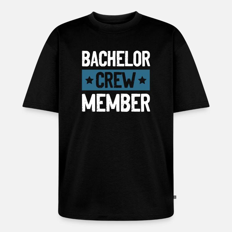 Bachelor Crew - Unisex Premium Oversized Bio T-Shirt - Schwarz