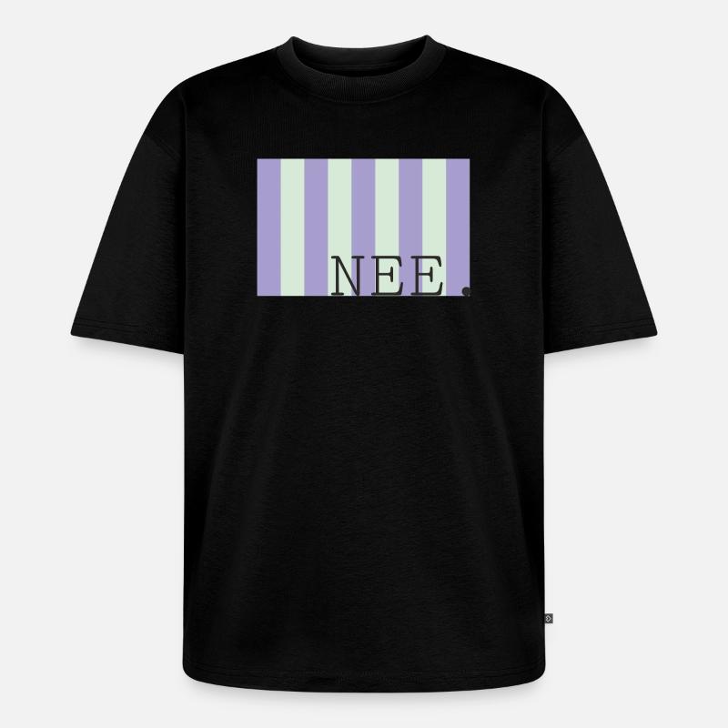 Nee Pastellstreifen Schrift - Unisex Premium Oversized Bio T-Shirt - Schwarz