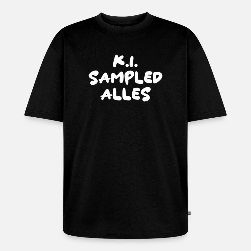 A.I. Sampled Everything - Unisex Premium Oversized Organic T-Shirt - black