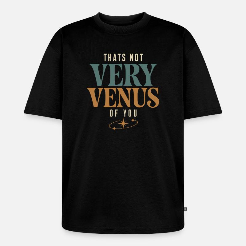 Signe de Vénus Astrologie de Vénus - T-shirt Premium bio oversize Unisexe - noir