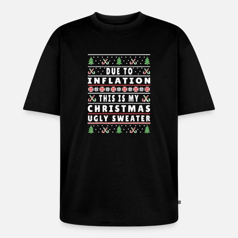 Inflation Weihnachten Hässlicher Pullover - Unisex Premium Oversized Bio T-Shirt - Schwarz