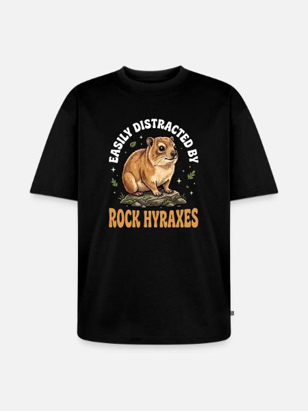 Easily distracted by rock hyraxes - Unisex Premium Oversized Organic T-Shirt - black