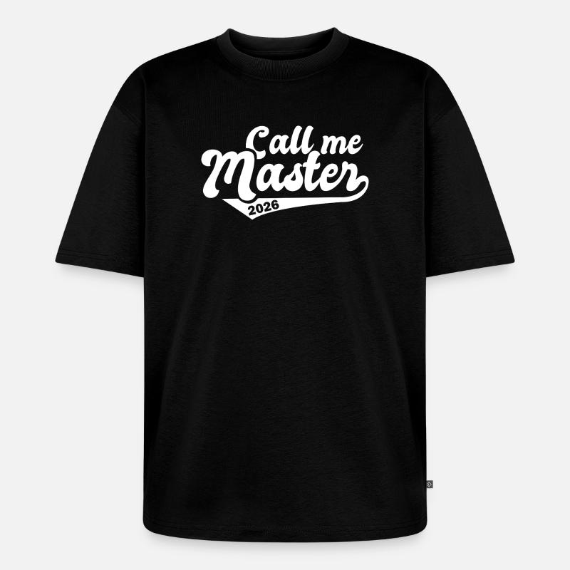 Master 2026 Abschluss Promotion Sponsion - Unisex Premium Oversized Bio T-Shirt - Schwarz