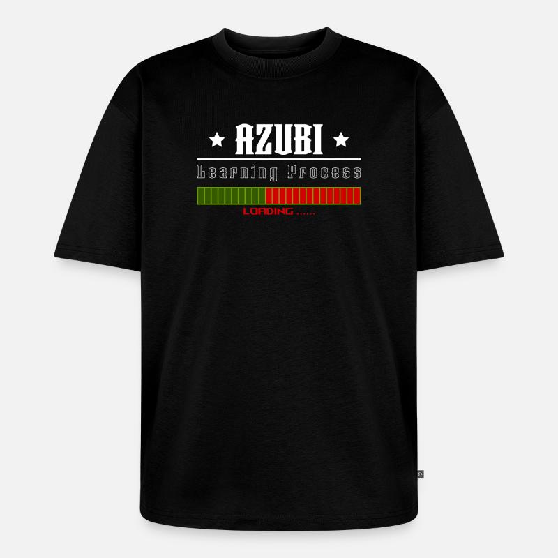 AZUBI learning process loading tshirt - Unisex Premium Oversized Bio T-Shirt - Schwarz