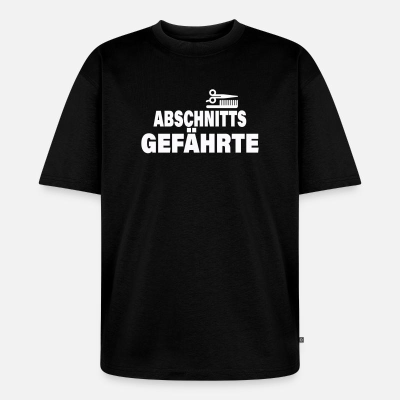 ABSCHNITTSGEFÄHRTE - Unisex Premium Oversized Bio T-Shirt - Schwarz