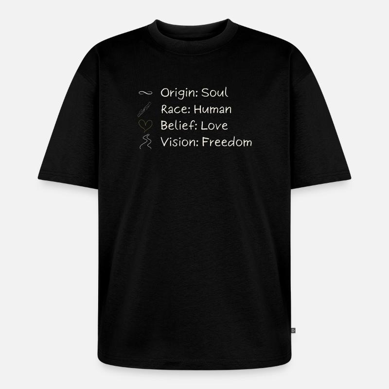 One Vision. One Freedom. One Humanity. - Unisex Premium Oversized Bio T-Shirt - Schwarz