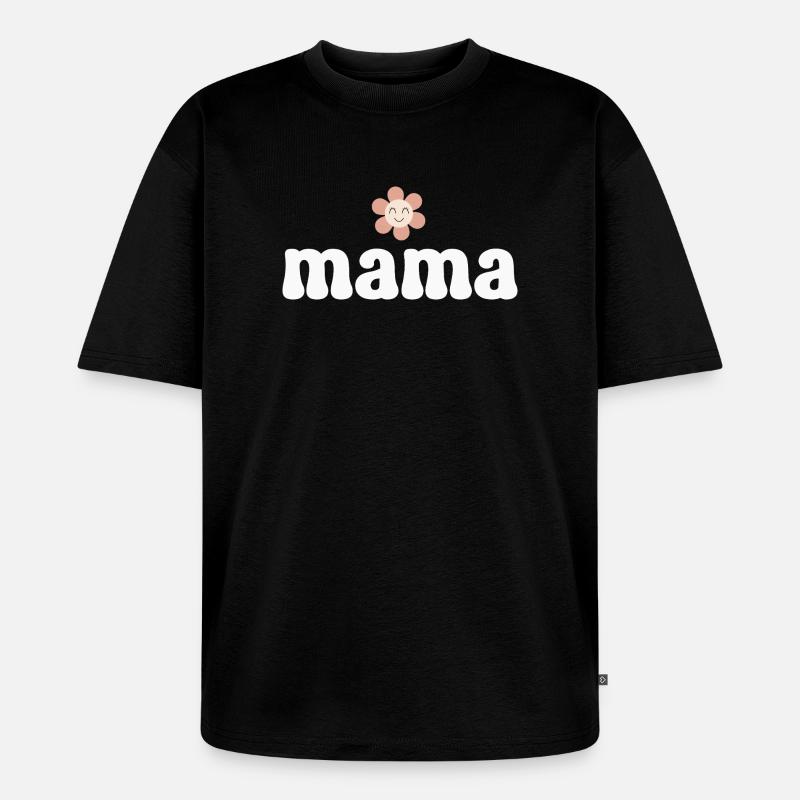 Mutter Mama - Unisex Premium Oversized Bio T-Shirt - Schwarz