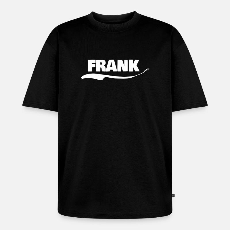 Frank - Unisex Premium Oversized Bio T-Shirt - Schwarz