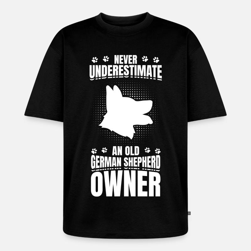 Alter Schäferhund Besitzer - Unisex Premium Oversized Bio T-Shirt - Schwarz