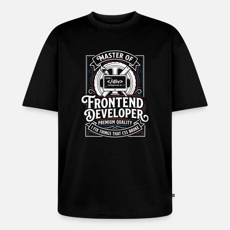 Frontend Master: CSS HTML Art - Unisex Premium Oversized Organic T-Shirt - black