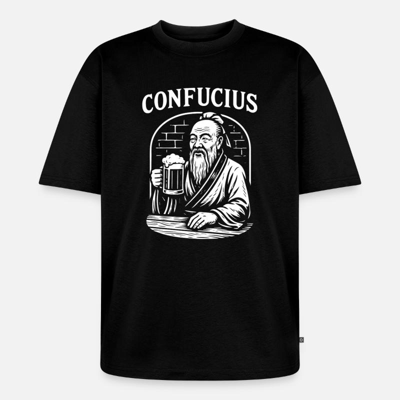 Konfuzius Toast Geschenk - Unisex Premium Oversized Bio T-Shirt - Schwarz