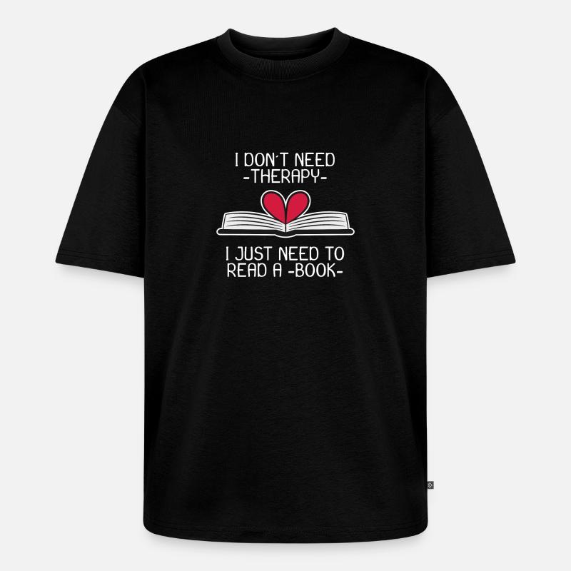 Buch Bücher Spruch Lesen Geschenk - Unisex Premium Oversized Bio T-Shirt - Schwarz