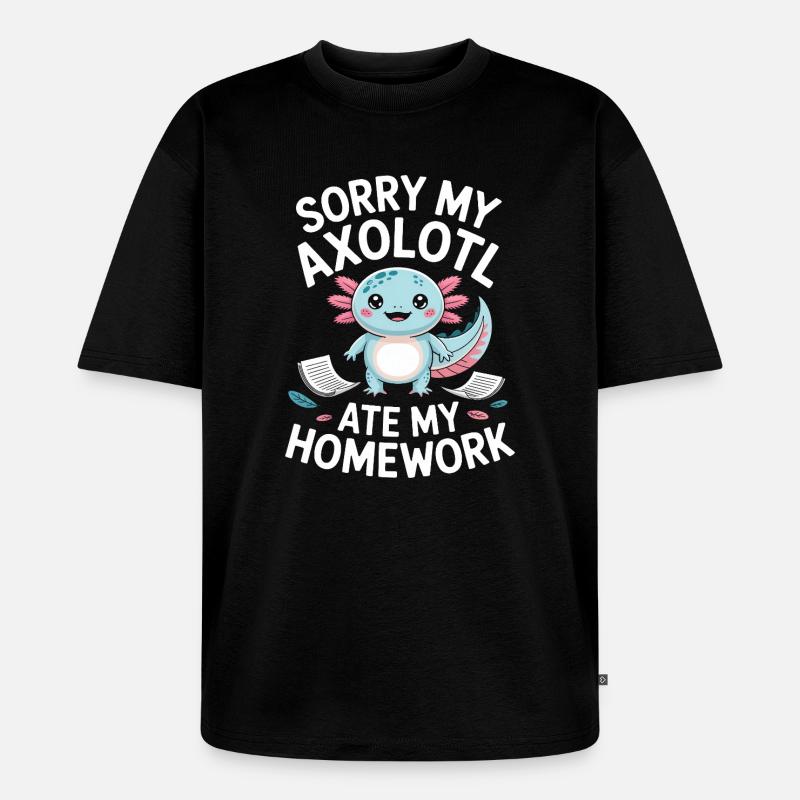 Excuse des devoirs d’Axolotl - T-shirt Premium bio oversize Unisexe - noir