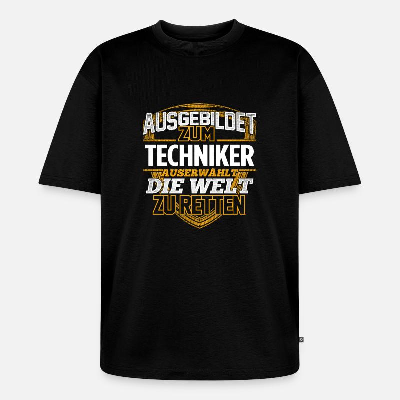 TECHNIKER - Der Auserwählte - Unisex Premium Oversized Bio T-Shirt - Schwarz