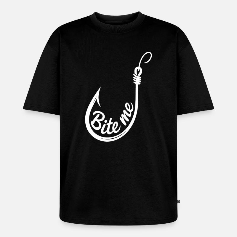 Bite Me Hook Illustration - Unisex Premium Oversized Bio T-Shirt - Schwarz
