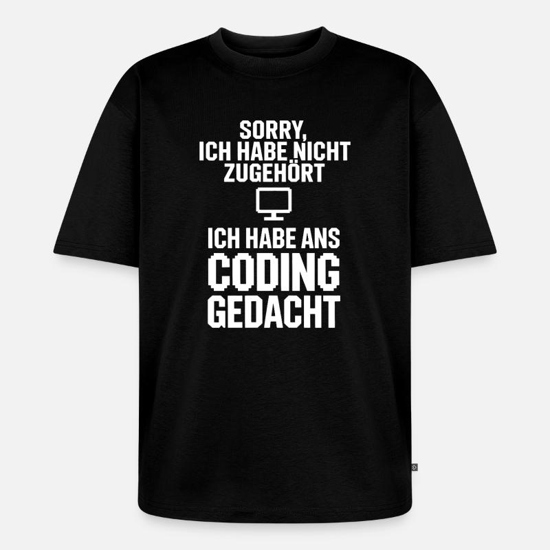 Désolé, chef de codage - T-shirt Premium bio oversize Unisexe - noir