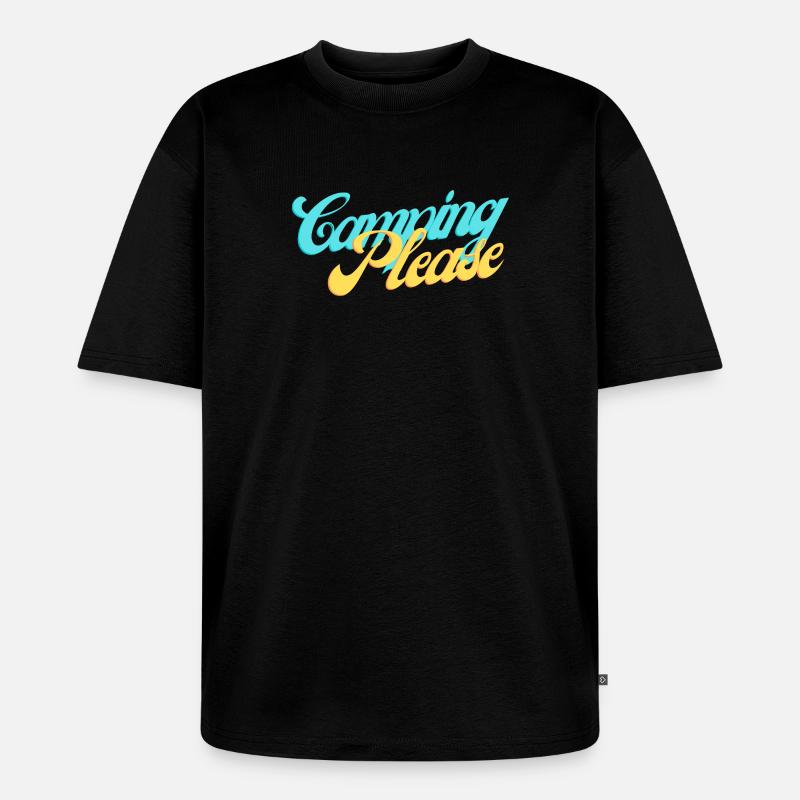 Camping Please Retro Script - Unisex Premium Oversized Bio T-Shirt - Schwarz
