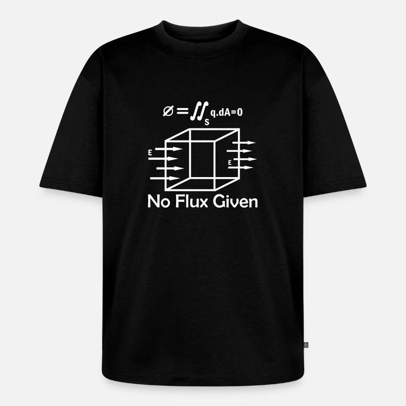 Mathematics Math Physicist - Unisex Premium Oversized Bio T-Shirt - Schwarz