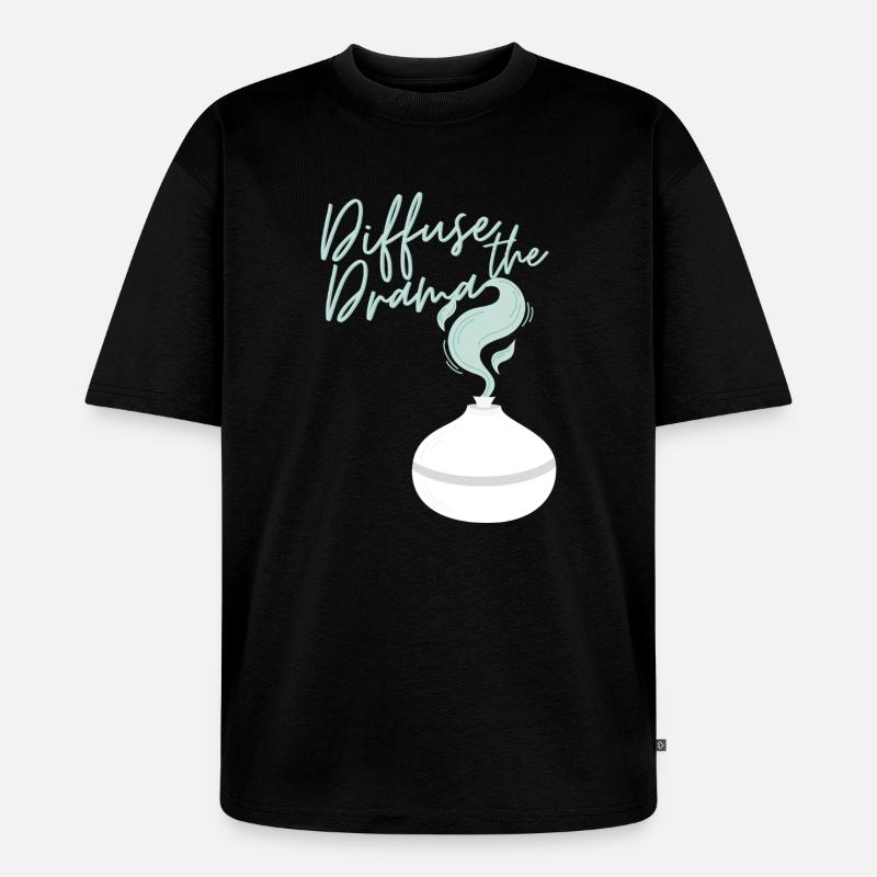 Diffuse the Drama - Unisex Premium Oversized Bio T-Shirt - Schwarz