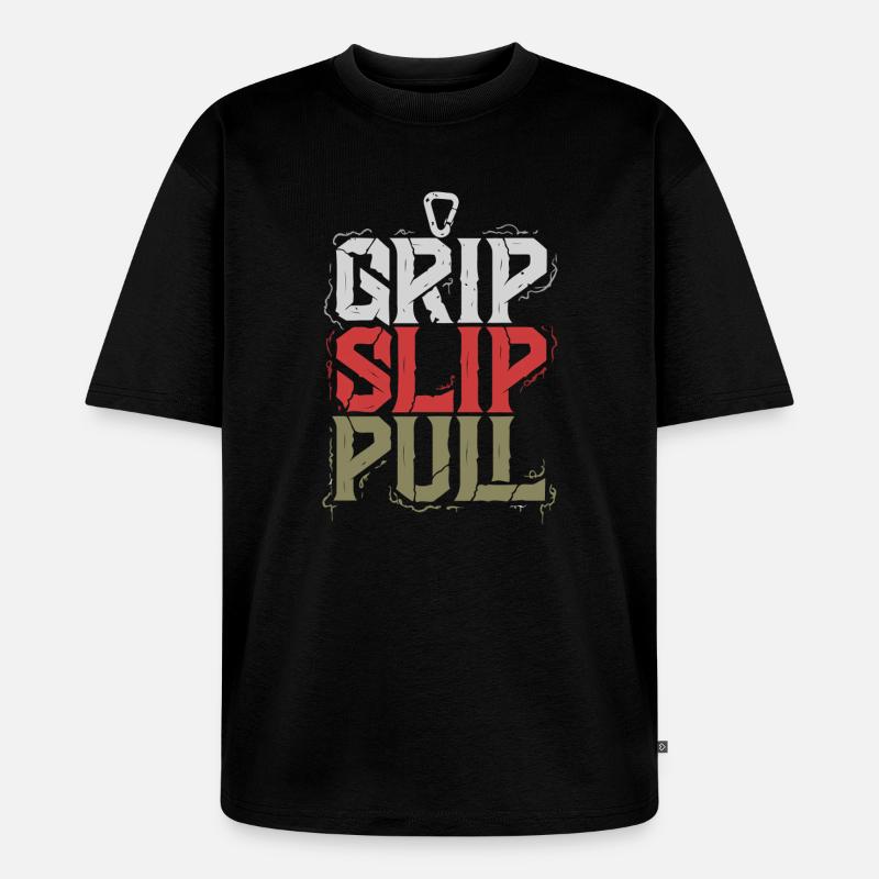 Grip Slip Pull - T-shirt Premium bio oversize Unisexe - noir