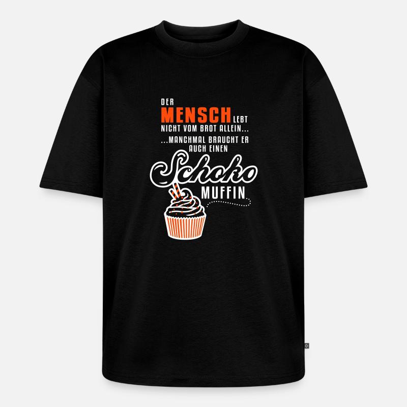 Schokolade - Muffin - Cupcake - sweet - 2C - Unisex Premium Oversized Bio T-Shirt - Schwarz