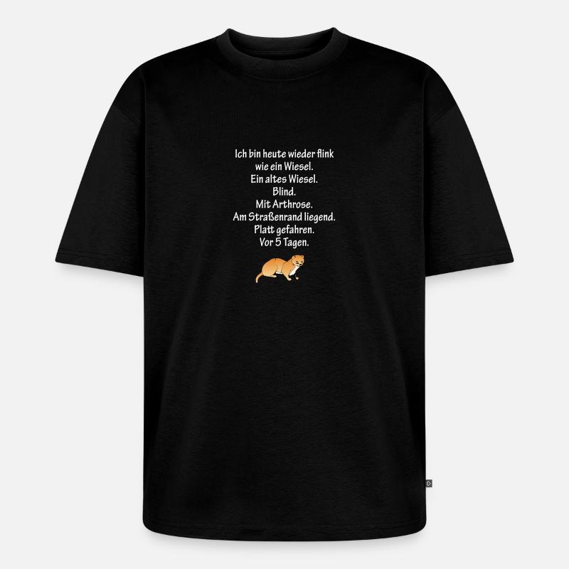 Flink wie ein Wiesel - Unisex Premium Oversized Bio T-Shirt - Schwarz