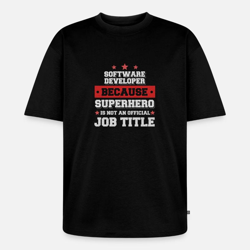 Software Developer Superhero Shirt - Unisex Premium Oversized Bio T-Shirt - Schwarz