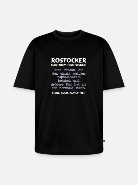 Fußball - Rostocker Substantiv = ALPHATIER - Unisex Premium Oversized Bio T-Shirt - Schwarz