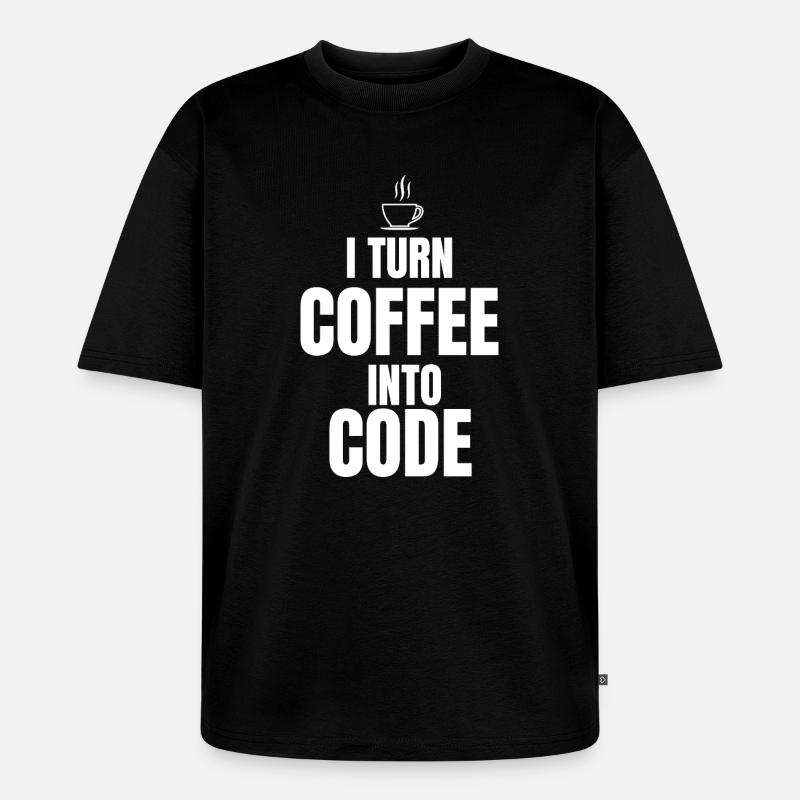 Ich verwandle Kaffee in Code - Unisex Premium Oversized Bio T-Shirt - Schwarz