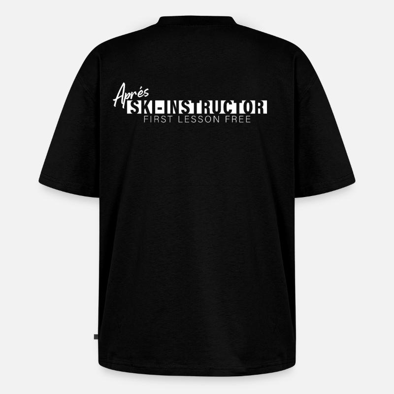 Après Ski Instructor – Motiv - Unisex Premium Oversized Bio T-Shirt - Schwarz