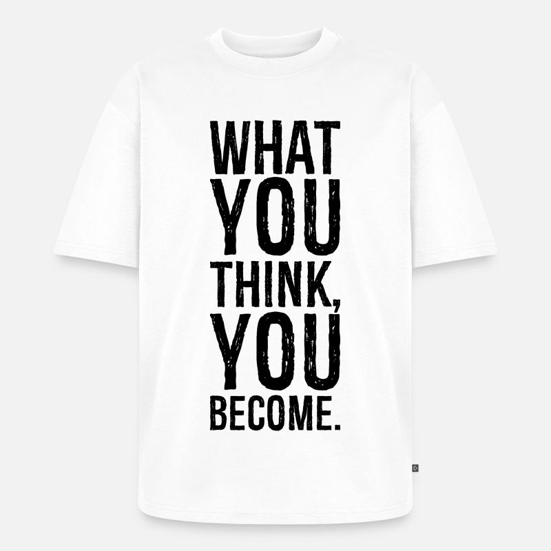 was du glaubst zu werden - Unisex Premium Oversized Bio T-Shirt - Weiß