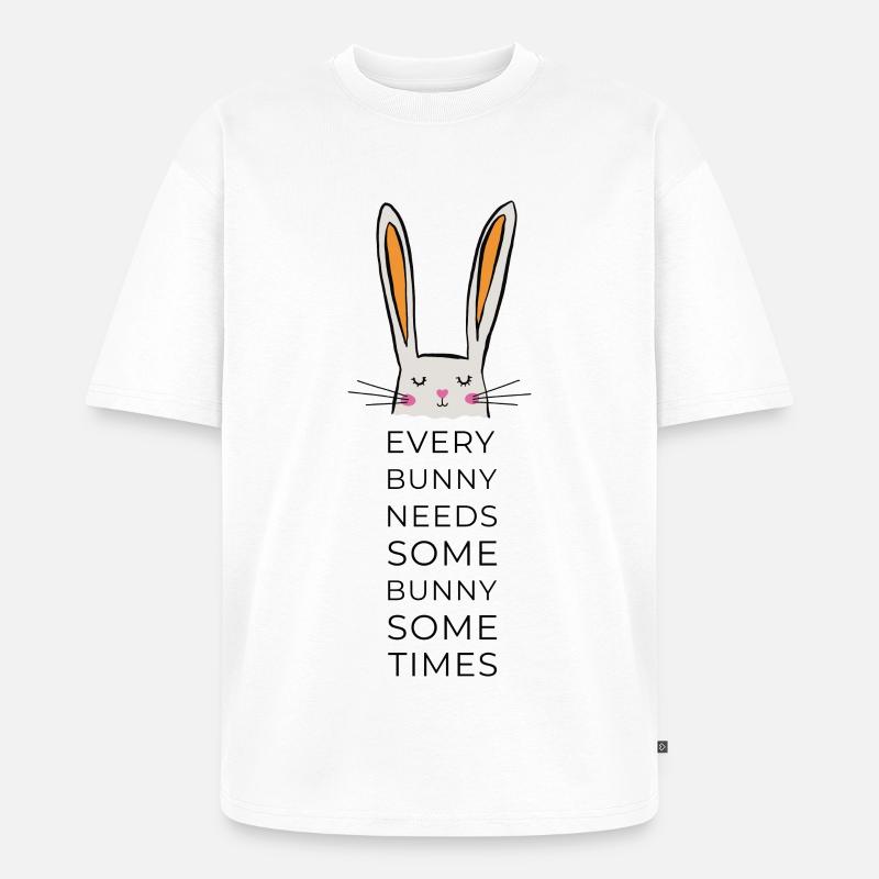 every bunny needs some bunny - Unisex Premium Oversized Bio T-Shirt - Weiß