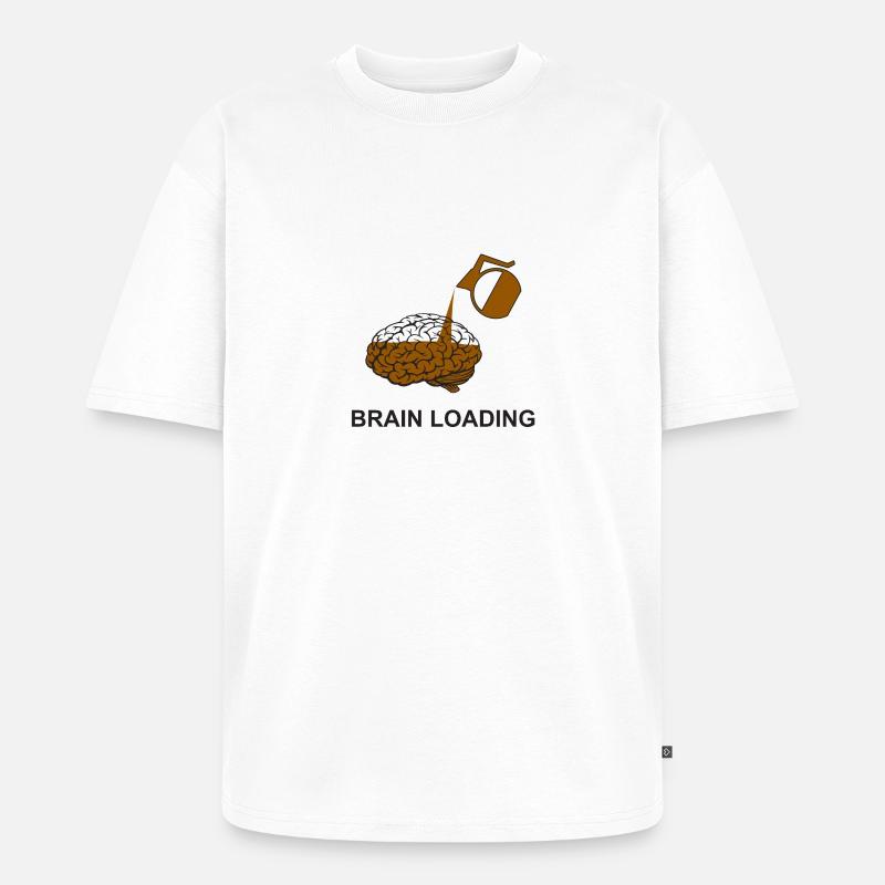Brain loading by coffee - Unisex Premium Oversized Organic T-Shirt - white