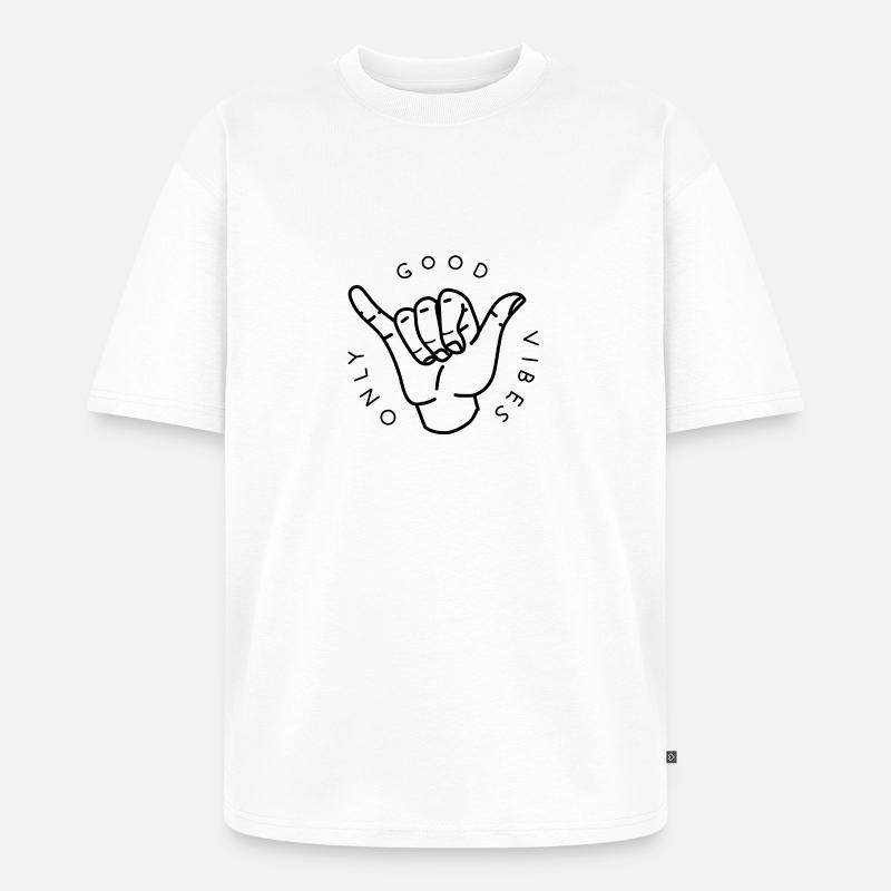 Good vibes only - Unisex Premium Oversized Bio T-Shirt - Weiß