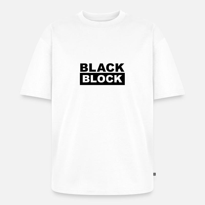 black block - black bloc - Unisex Premium Oversized Bio T-Shirt - Weiß