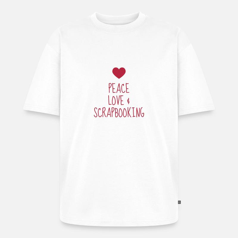 Scrapbooking / Scraper / Scrapeuse / Scrapeur - T-shirt Premium bio oversize Unisexe - blanc