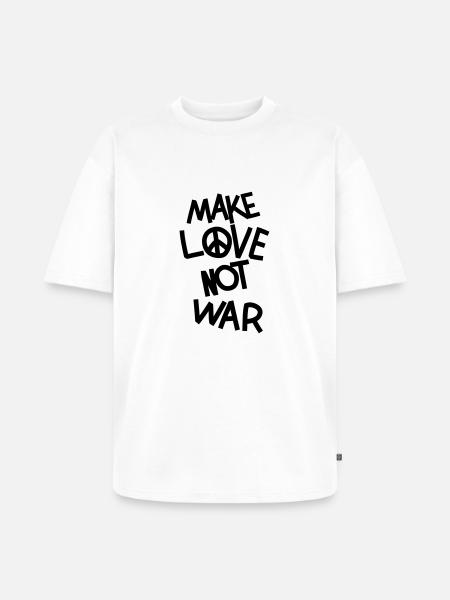 Make love not war - Unisex Premium Oversized Bio T-Shirt - Weiß