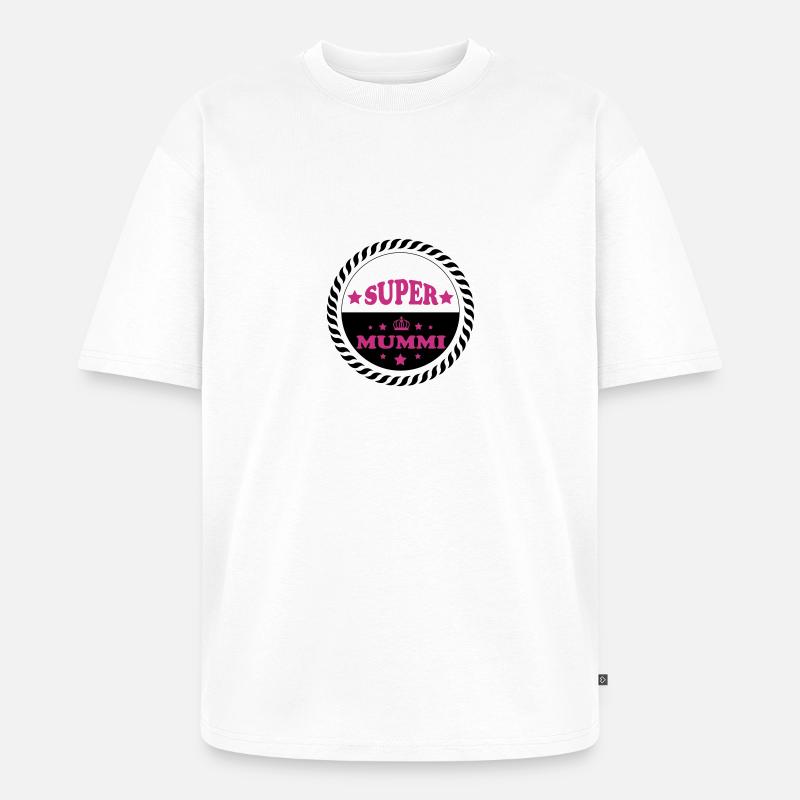 Super mummi - Unisex Premium Oversized Bio T-Shirt - Weiß
