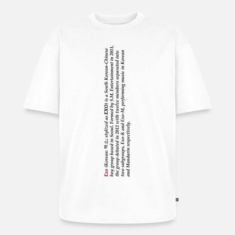 Who is Exo - Unisex Premium Oversized Bio T-Shirt - Weiß